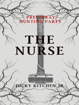 cover image of Hunting Party--The Nurse